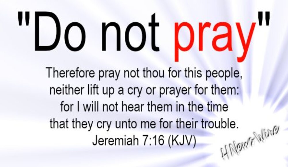 do not pray