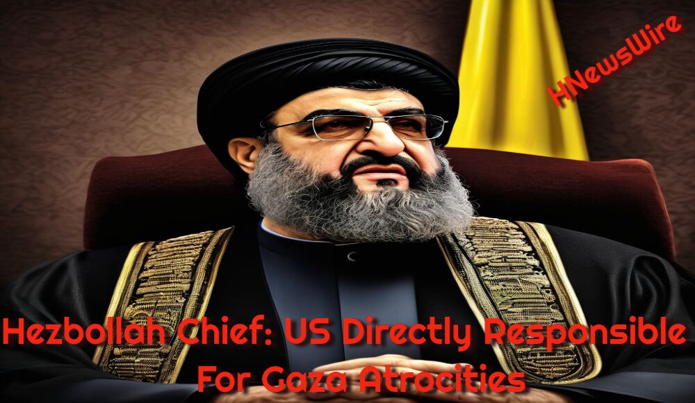Watchman: Hezbollah Chief Says US “Directly Responsible” For Gaza Atrocities, Will Soon Pay Heavy Price–American’s Will Finance This Last War, Tribulation in Real Time