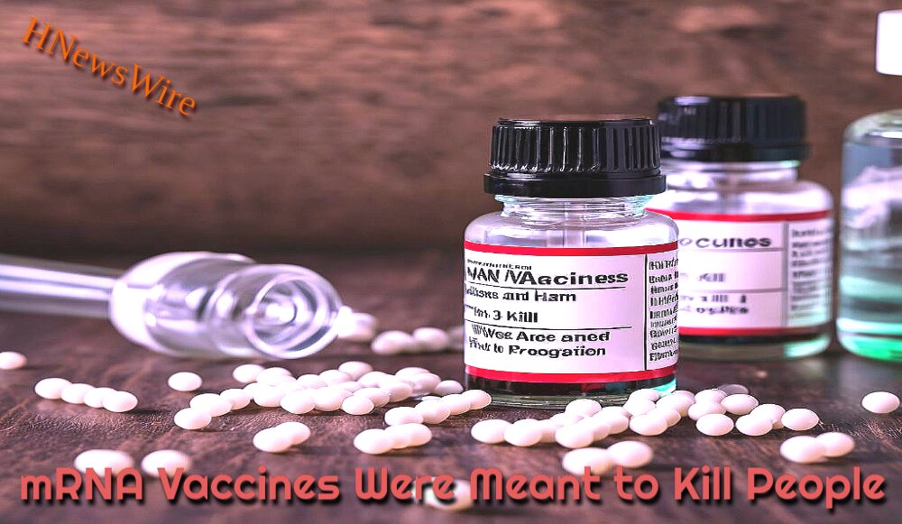 mRNA Vaccines Were Meant to Harm and Kill People(1)