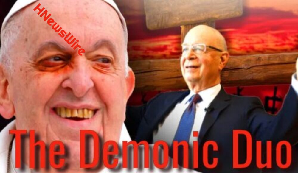 Watchman: Klaus Schwab Is ‘More Important’ Than Jesus Christ, According to the Pope! The Pope Is a Demon Who Works for Satan