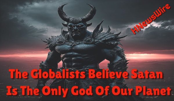 The Globalists Believe Satan Who Is The Only God of Our Planet(1)