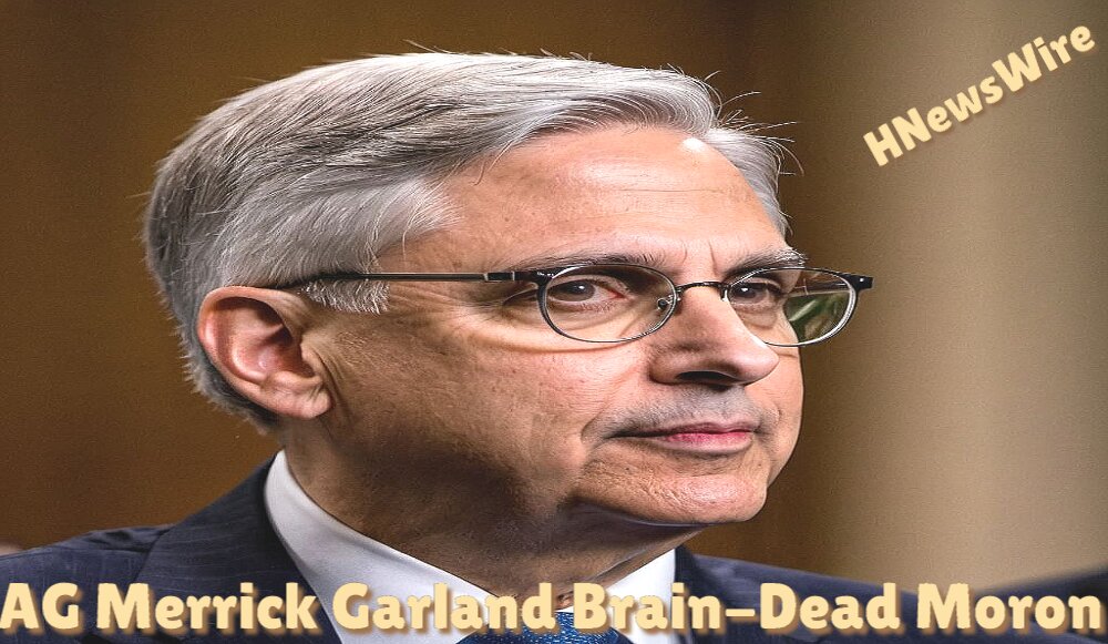 Voter ID laws are “unnecessary.” According to AG Merrick Garland, While Watchman Labels This Guy is a Brain-Dead Moron, TX Will Do What TX Does: Arrest the Invaders, With or Without the UN,WEF,Obama,Soros,Biden and Garland Permission.Civil War’s Coming