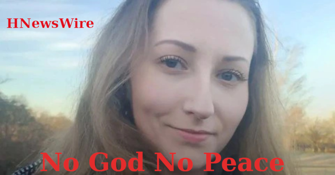 Watchman: No God No Peace–A 28-Year-Old Woman in Good Physical Health Is Scheduled to Undergo Euthanasia in the Coming Month